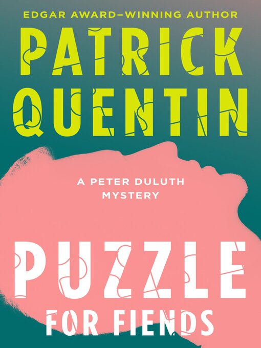 Title details for Puzzle for Fiends by Patrick Quentin - Available